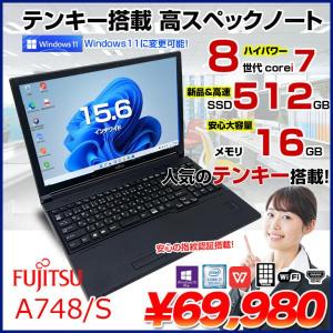 富士通 LIFEBOOK A748/S 中古 ノートパソコン Office Win10 or Win11 第8世代 テンキー [Core i7 8650U  16GB SSD512GB  BT 無線 15.6型 ] :良品