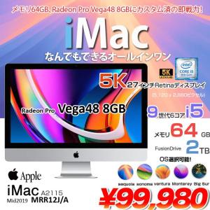 Apple iMac 27inch MRR12J/A A2115 5K 2019 一体型 選べるOS　Radeon Pro Vega48 [Core i5 9600K 64GB Fusion Drive 2TB 無線 BT カメラ 27インチ ]:アウトレット