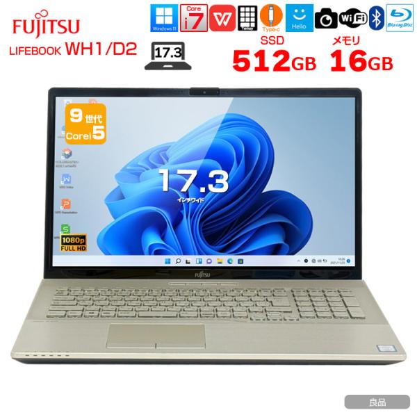 FJITSU 富士通 LIFEBOOK WH1/D2 FMVWD2N17G　17.3型大画面 中古 Office Win11 フルHD テンキー [core i7 9750H メモリ16GB SSD521 無線 17.3型 Bluetooth シャンパンゴールド}:良品sub_image1