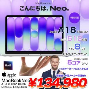 【未開封】Apple MacBook Neo 13inch MHFC4J/A A3404 2026 TouchID USキー [Apple A18Pro 6コア メモリ8GB SSD512GB 無線 BT カメラ 13型 Silver ] :未開封品