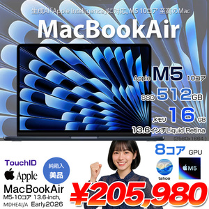 【中古パソコン】Apple MacBook Air 13.6inch MDHE4J/A A3449 2025 TouchID [Apple M5 10コア メモリ16GB SSD512GB 無線 BT カメラ 13.6型 Midnight ] :美品