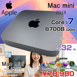 【中古パソコン】Apple Mac mini MRTT2J/A  A1993 2018 小型デスク 選べるOS [Core i7 8700B 3.2GHz メモリ32GB SSD1TB 無線 BT スペースグレイ ]:良品